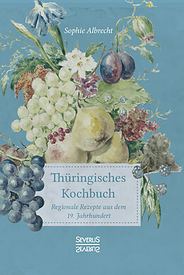 Fester Einband Thüringisches Kochbuch von Sophie Albrecht