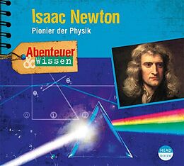 Audio CD (CD/SACD) Abenteuer & Wissen: Isaac Newton von Berit Hempel