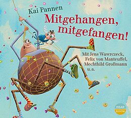 Audio CD (CD/SACD) Mitgehangen, mitgefangen! von Kai Pannen