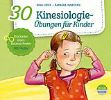 Audio CD (CD/SACD) 30 Kinesiologie-Übungen für Kinder von Nina Hock, Barbara Innecken