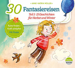 Audio CD (CD/SACD) 30 Fantasiereisen von Anne-Katrin Müller