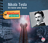 Audio CD (CD/SACD) Abenteuer & Wissen: Nikola Tesla von Sandra Pfitzner