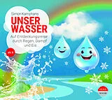 Audio CD (CD/SACD) Unser Wasser von Simon Kamphans