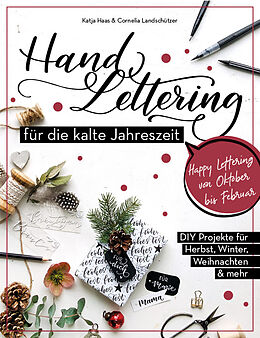 Kartonierter Einband Handlettering für die kalte Jahreszeit von Katja Haas, Cornelia Landschützer
