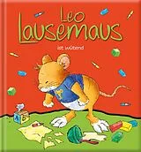 Fester Einband Leo Lausemaus ist wütend von Sophia Witt