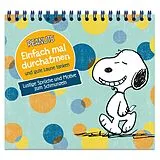 Spiralbindung Peanuts - Einfach mal durchatmen und gute Laune tanken - Lustige Sprüche und Motive zum Schmunzeln von