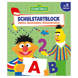 Kartonierter Einband Sesamstraße Schulstartblock - Zahlen, Buchstaben, Konzentration von 