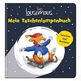 Pappband Leo Lausemaus - Mein Taschenlampenbuch von Sophia Witt