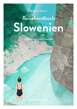 Kartonierter Einband Reisehandbuch Slowenien von Magda Lehnert