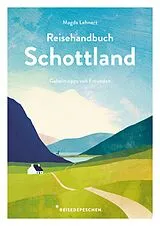 Kartonierter Einband (Kt) Reisehandbuch Schottland von Magda Lehnert
