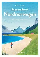 Kartonierter Einband Reisehandbuch Nordnorwegen von Marielle Janotta