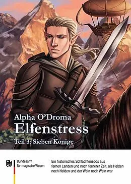 E-Book (epub) Elfenstress 3 - Sieben Könige von Alpha O'Droma