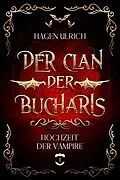 E-Book (epub) Der Clan der Bucharis von Hagen Ulrich