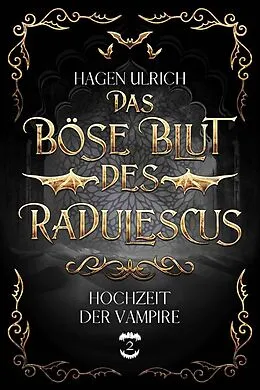 E-Book (epub) Das böse Blut des Radulescus von Hagen Ulrich, Medienwerkstatt Kai Münschke