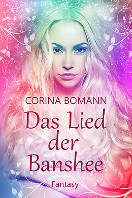 E-Book (epub) Das Lied der Banshee von Corina Bomann