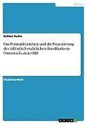 Das Formatfernsehen und die Finanzierung des öffentlich-rechtlichen Rundfunks in Österreich, dem ORF