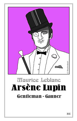 Kartonierter Einband Arsène Lupin - Gentleman-Gauner von Maurice Leblanc