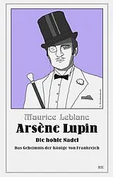Kartonierter Einband Arsène Lupin - Die hohle Nadel von Maurice Leblanc