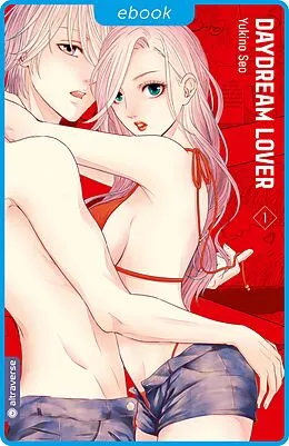 E-Book (epub) Daydream Lover 01 von Yukino Seo