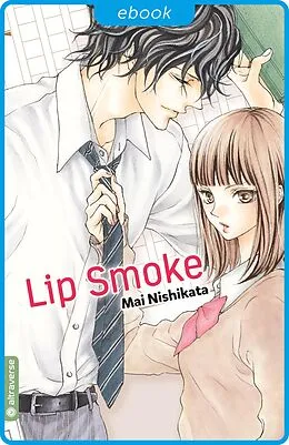 E-Book (epub) Lip Smoke von Mai Nishikata