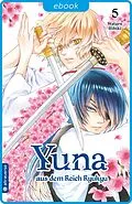E-Book (epub) Yuna aus dem Reich Ryukyu 05 von Wataru Hibiki