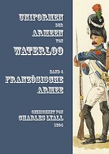 Kartonierter Einband Uniformen der Armeen von Waterloo von 