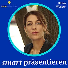 E-Book (epub) Smart präsentieren von Ulrike Werber