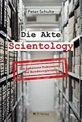 E-Book (epub) Die Akte Scientology von Peter Schulte