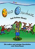 E-Book (epub) Otto Osterhase hat keinen Bock von Miguel A. Kostas, Marcello Silvestri