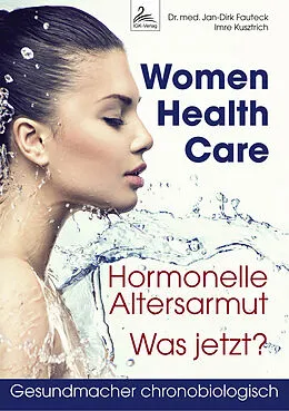 E-Book (epub) Women Health Care von Dr. med. Jan-Dirk Fauteck, Imre Kusztrich
