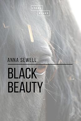 eBook (epub) Black Beauty de Anna Sewell, Sheba Blake