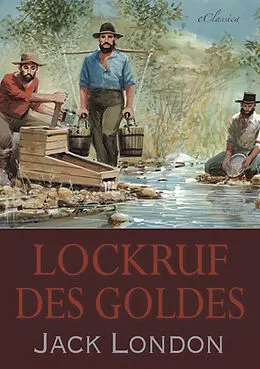 E-Book (epub) Lockruf des Goldes von Jack London