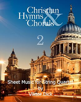 E-Book (epub) Christian Hymns &amp; Chorals 2 von Viktor Dick