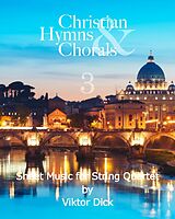 eBook (epub) Christian Hymns &amp; Chorals 3 de Viktor Dick