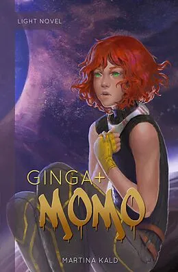 E-Book (epub) Ginga+ Momo von Martina Kald