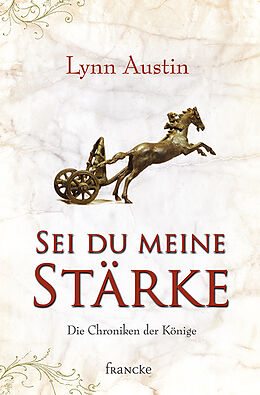 Kartonierter Einband Sei du meine Stärke von Lynn Austin