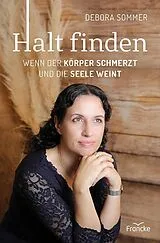 Kartonierter Einband Halt finden von Debora Sommer