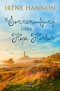 E-Book (epub) Sonnenaufgang über Hope Harbor von Irene Hannon
