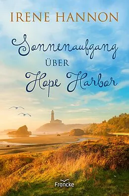 E-Book (epub) Sonnenaufgang über Hope Harbor von Irene Hannon
