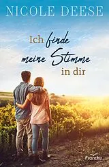 E-Book (epub) Ich finde meine Stimme in dir von Nicole Deese
