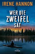 E-Book (epub) Wer die Zweifel sät von Irene Hannon