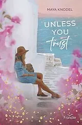 E-Book (epub) Unless you trust von Maya Knodel