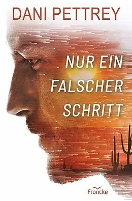 E-Book (epub) Nur ein falscher Schritt von Dani Pettrey