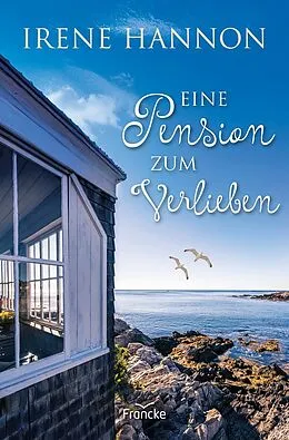 E-Book (epub) Eine Pension zum Verlieben von Irene Hannon