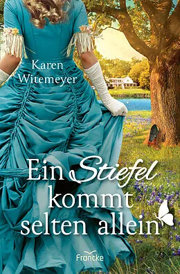 E-Book (epub) Ein Stiefel kommt selten allein von Karen Witemeyer