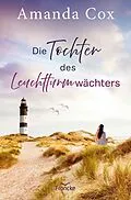 E-Book (epub) Die Tochter des Leuchtturmwächters von Amanda Cox
