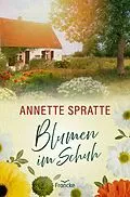 E-Book (epub) Blumen im Schuh von Annette Spratte