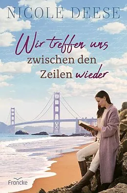 E-Book (epub) Wir treffen uns zwischen den Zeilen wieder von Nicole Deese