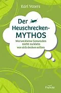 E-Book (epub) Der Heuschrecken-Mythos von Karl Vaters