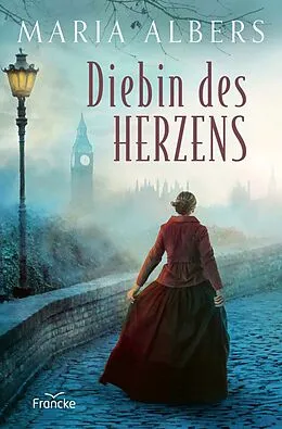 E-Book (epub) Diebin des Herzens von Maria Albers